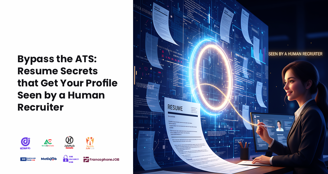 Bypass the ATS: Resume Secrets that Get Your Profile Seen by a Human Recruiter