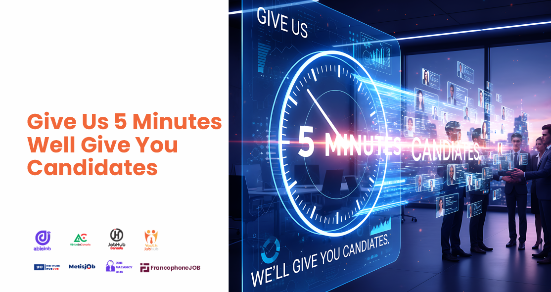 Give Us 5 Minutes Well Give You Candidates