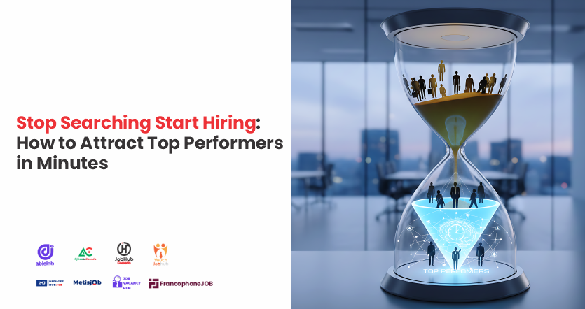 Stop Searching Start Hiring: How to Attract Top Performers in Minutes