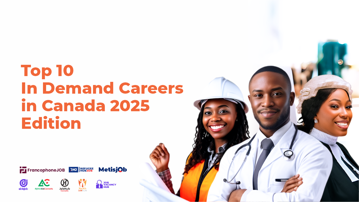 Top 10 In Demand Careers in Canada 2025 Edition